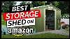 Top 10 Storage Sheds On Amazon